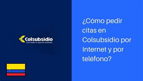 nmero de colsubsidio para pedir citas|Consúltanos – Servicio al cliente 